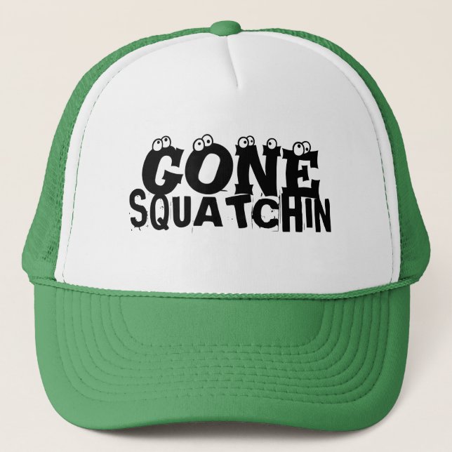 Gone Squatchin Hat (Front)