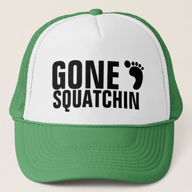 GONE SQUATCHIN HAT (Front)