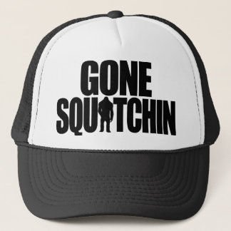 Gone Squatchin Hat