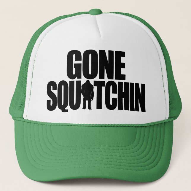 Gone Squatchin Hat (Front)