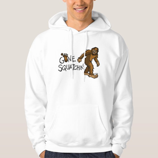 Gone Squatchin Hoodie (Front)