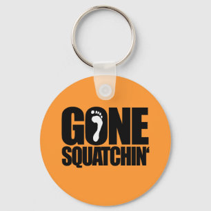 GONE SQUATCHIN' KEY RING