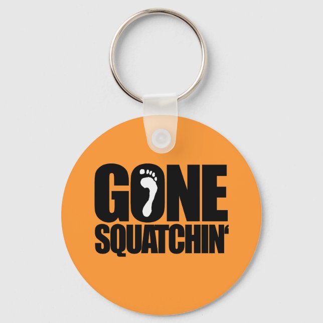 GONE SQUATCHIN' KEY RING (Front)
