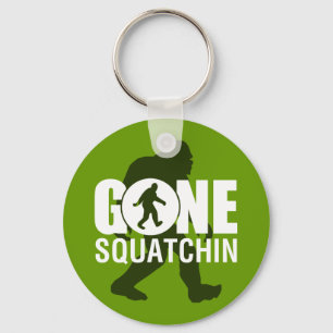 Gone Squatchin Key Ring