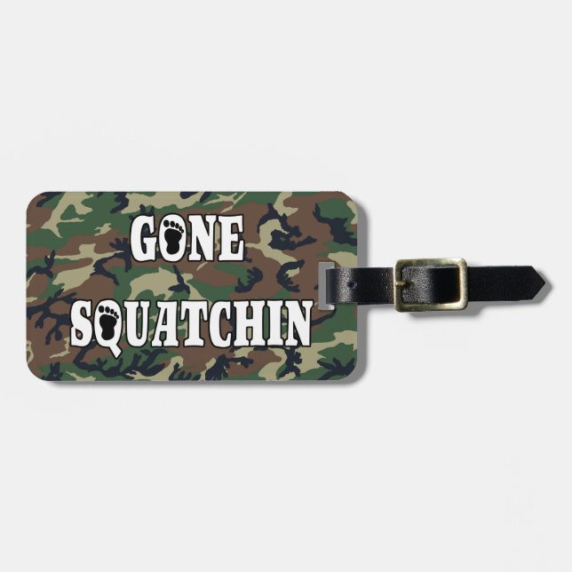 GONE SQUATCHIN LUGGAGE TAG (Front Horizontal)