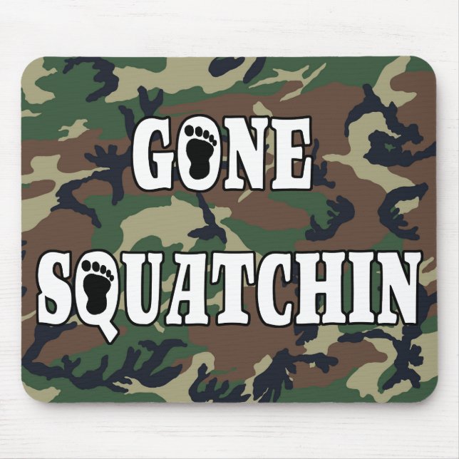 GONE SQUATCHIN MOUSE MAT (Front)
