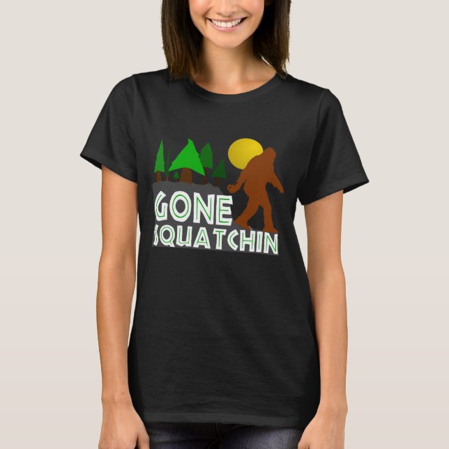 GONE SQUATCHIN Original Graphic T-shirt (Front)