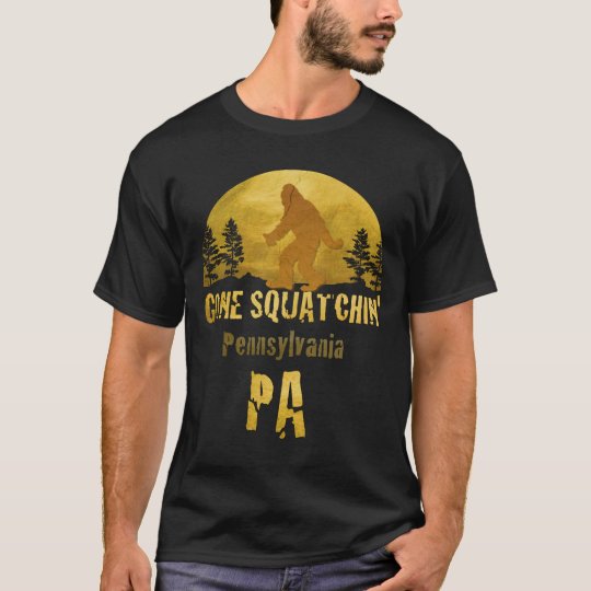 Gone Squatchin' - PA - Pennsylvania T-Shirt
