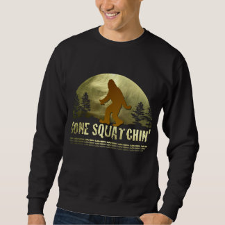 Gone Squatchin Sweatshirt