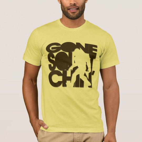 Gone Squatchin' T-Shirt