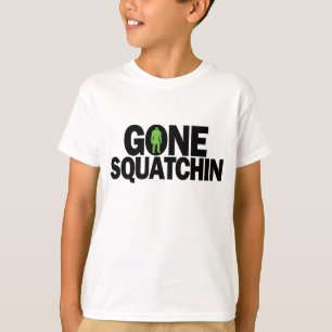 Gone Squatchin T-Shirt