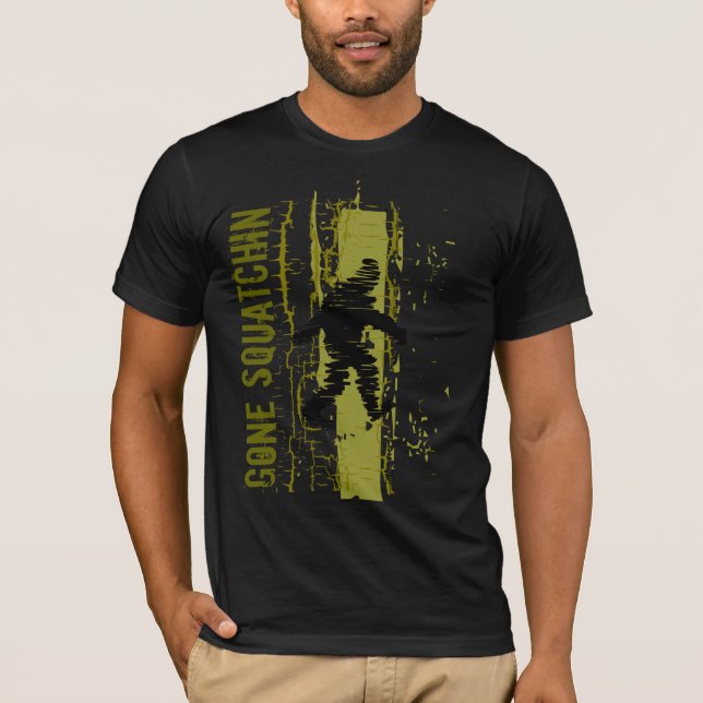 Gone Squatchin T-Shirt (Front)