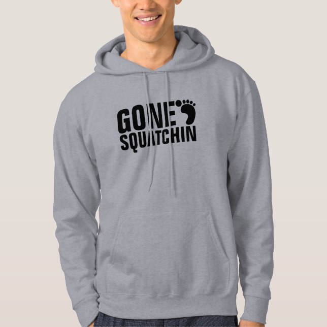 GONE SQUATCHIN T-SHIRT HOODIE (Front)
