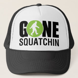 Gone Squatchin Trucker Hat