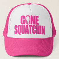 Gone Squatchin