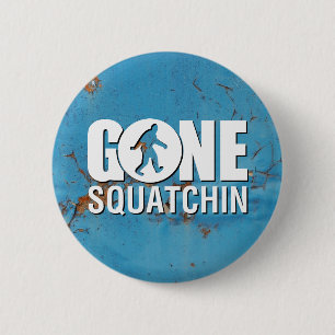 Gone Squatchin Vintage 6 Cm Round Badge
