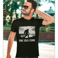 Gone Squatching Funny Big Foot Lovers
