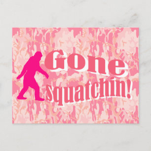 Gone Squatching on pink camouflage Postcard