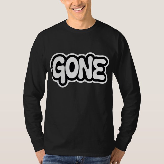 GONE T-Shirt (Front)