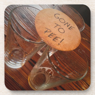 Gone to PEE! Coaster