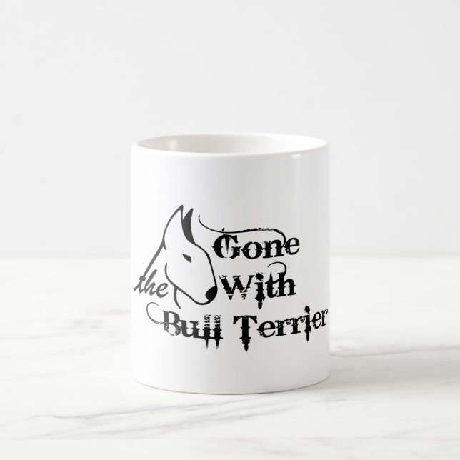 Gone with THE BULL TERRIER dog lovers Coffee Mug (Center)