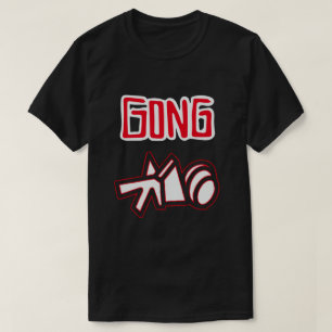 Gong T-Shirt