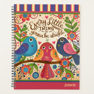Gonna Be Alright Birds Personalised Fun  Planner
