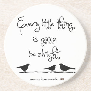 Gonna Be Alright Coaster