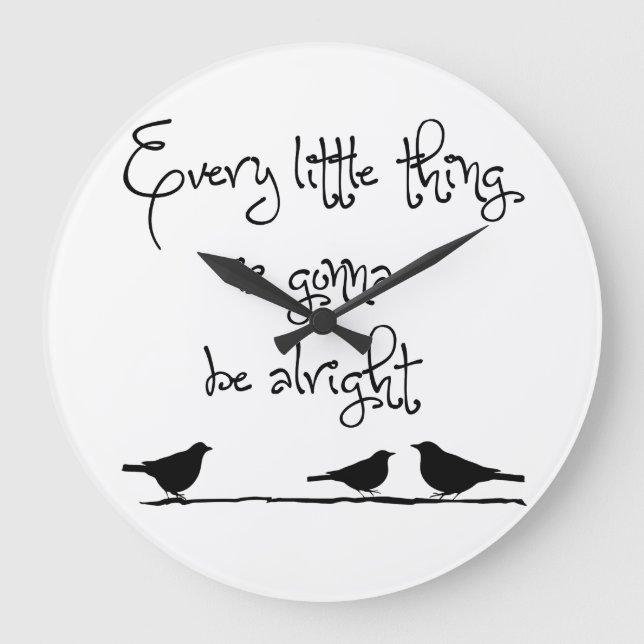 Gonna Be Alright Large Clock (Front)