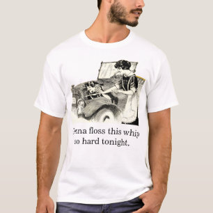 "Gonna floss this whip so hard tonight" vintage T-Shirt