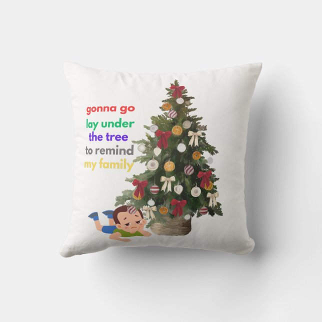 Gonna Go Lay Under The Tree to Remind My Family Cushion (Back)