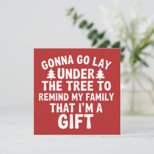Gonna go Lay Under The Tree To Remind My Family  Holiday Card