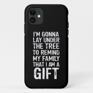 Gonna Lay Under The Tree Xmas Family Gifts iPhone 11 Case