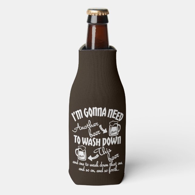 Gonna Need Another Beer Typography Personalised Bottle Cooler (Bottle Front)