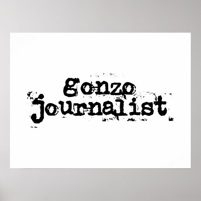 Gonzo Journalist Poster (Front)