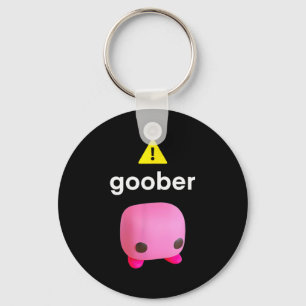 Goober Funny Meme Ironic Weirore Key Ring