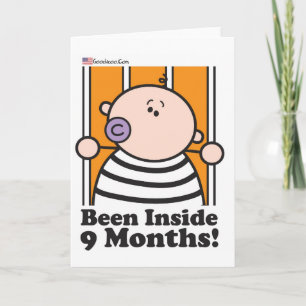 Goochicoo Been Inside Nine Months Card