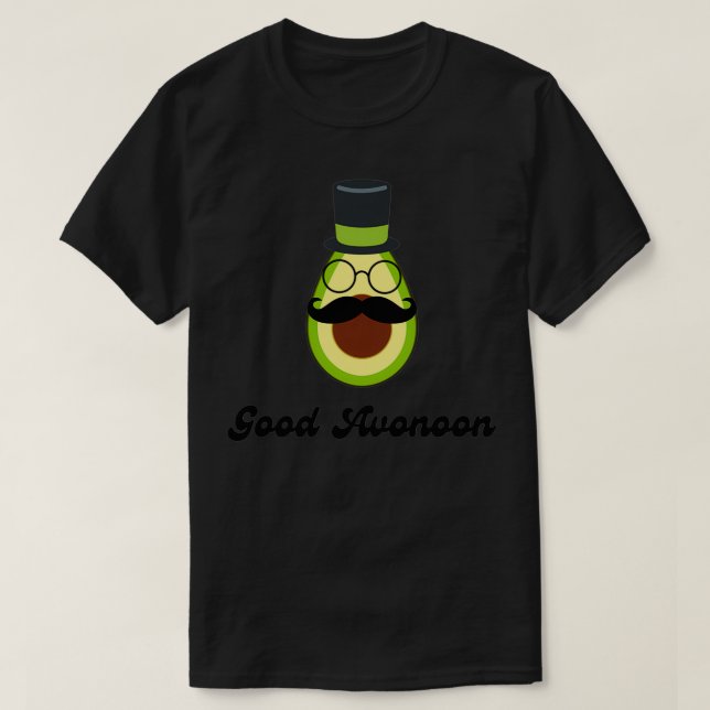 Good Afternoon Avocado Man T-Shirt (Design Front)