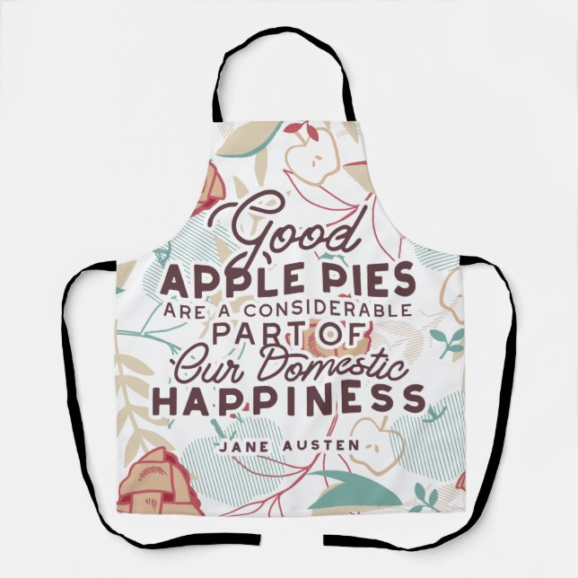 Good Apple Pies Quote Apron (Front)