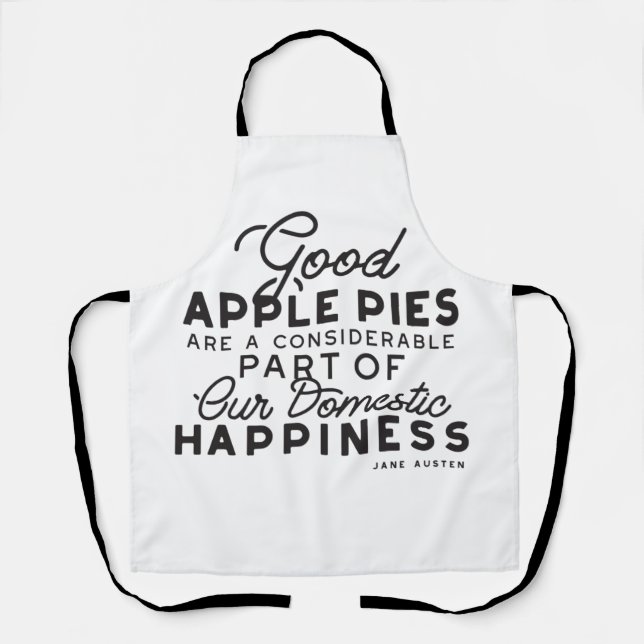 Good Apple Pies Quote Apron (Front)