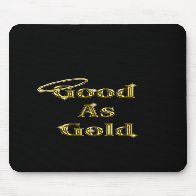 Good as Gold Mouse Mat (Front)