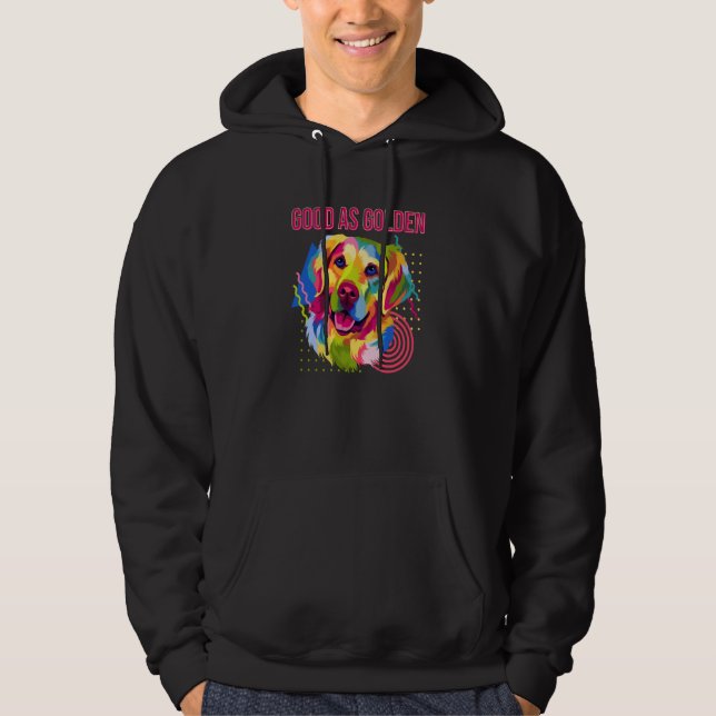 Good as Golden Motivational Quote Golden Retriever Hoodie (Front)