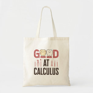Good at Calculus Funny Dental Hygienist RDH Tote Bag