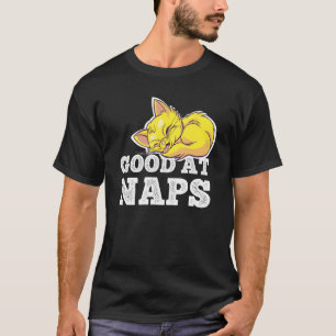 Good At Naps Sleepyhead Morning Grouch Sleep Slugg T-Shirt