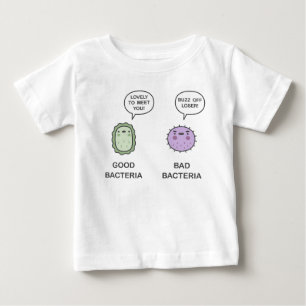 Good Bacteria, Bad Bacteria Baby T-Shirt