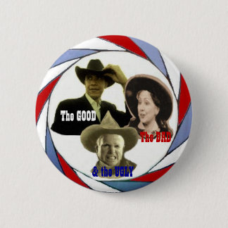 Good, Bad & Ugly Button