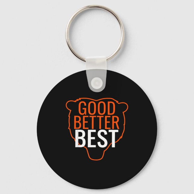 Good Better Bes Chicago Good Better Men Women  Key Ring (Front)