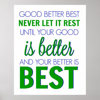 Good Better Best Classroom Poster