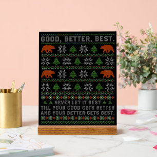 Good Better Best Never Let It Rest Christmas Quote Acrylic Sign