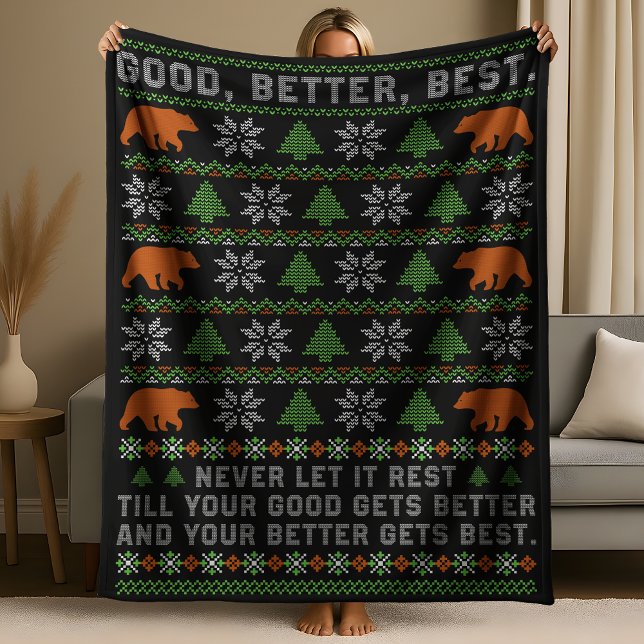 Good Better Best Never Let It Rest Christmas Quote Fleece Blanket (Creator Uploaded)